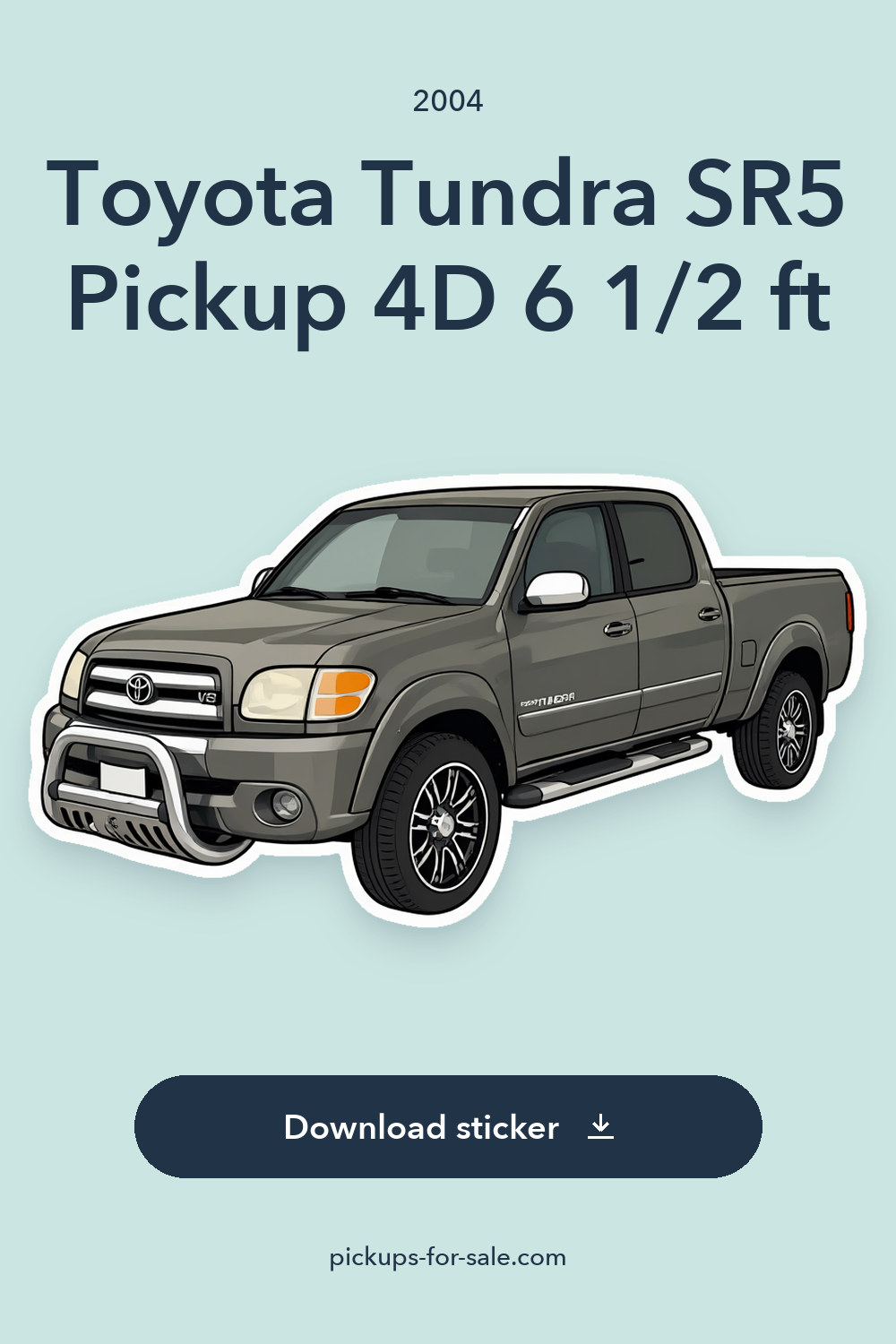 2004 Toyota Tundra SR5 Pickup 4D 6 1/2 ft sticker preview