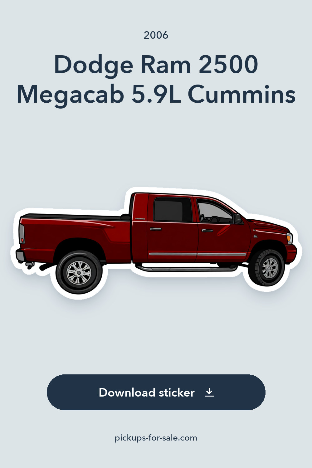 2006 Dodge Ram 2500 Megacab 5.9L Cummins sticker preview